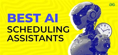 The 7 best AI scheduling assistants .